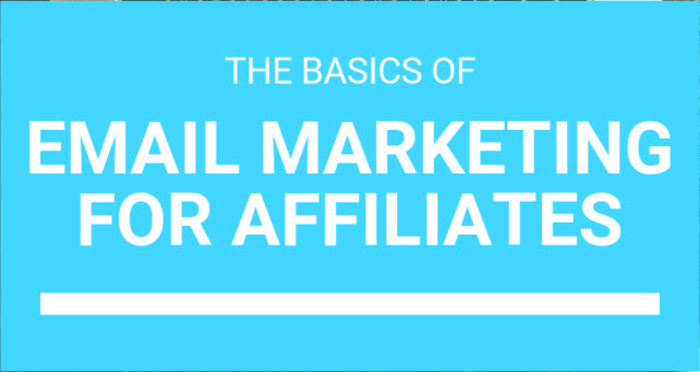 Email Marketing For Affiliate Marketers